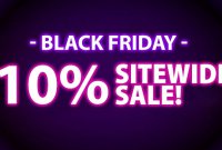 BLACK FRIDAY Extra 10% Sitewide Blowout